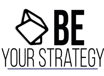 BE Your Strategy